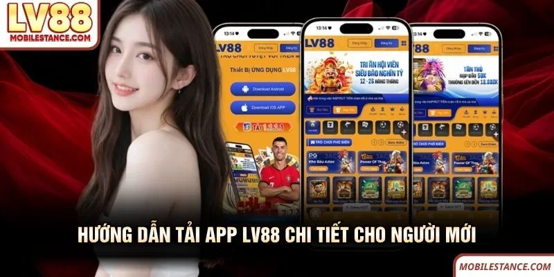 Hướng dẫn tải app LV88 chi tiết cho người mới 